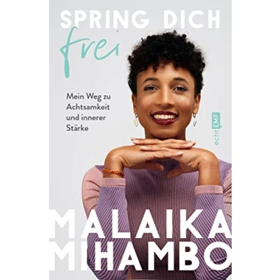 Abbildung von Spring dich frei: Aus dem Leben einer Spitzensportlerin: Mein Weg zu Achtsamkeit und innerer Stärke