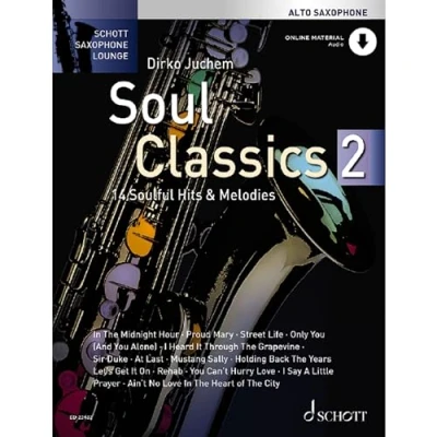 Abbildung von Soul Classics 2: 14 soulige Hits &amp; Melodien. Alt Saxophon. (Schott Saxophone Lounge)