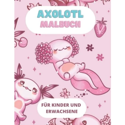 Abbildung von Axolotl Malbuch für Kinder und Erwachsene: cute mit süßen Motiven zum Ausmalen. Groß in DIN A4 30 Illustrationen. ... Nikolaus Weihnachten.