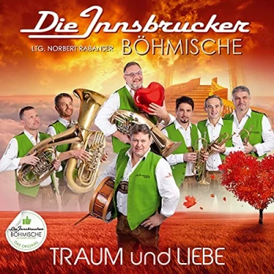 Abbildung von Traum und Liebe; Das neue Album 2021 incl. Böhmische Liebe 2.0; Blasmusik