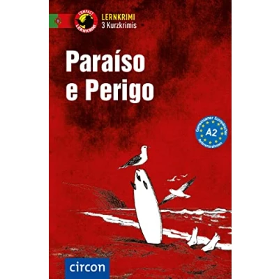 Abbildung von Paraíso e Perigo: Portugiesisch A2 (Compact Lernkrimi Kurzkrimis)