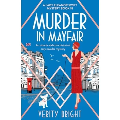 Abbildung von murder in Mayfair: An utterly addictive historical cozy mystery (A Lady Eleanor Swift Mystery, Band 18)