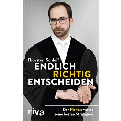 Abbildung von Endlich richtig entscheiden: Der Richter verrät seine besten Strategien