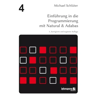 Abbildung von Einführung in die Programmierung mit Natural &amp; Adabas (Programmierung komplexer Systeme)