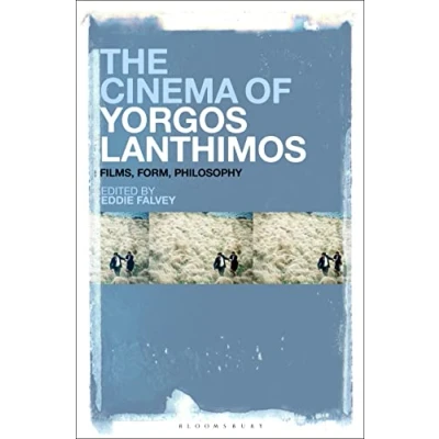 Abbildung von Cinema of Yorgos Lanthimos, The: Films, Form, Philosophy