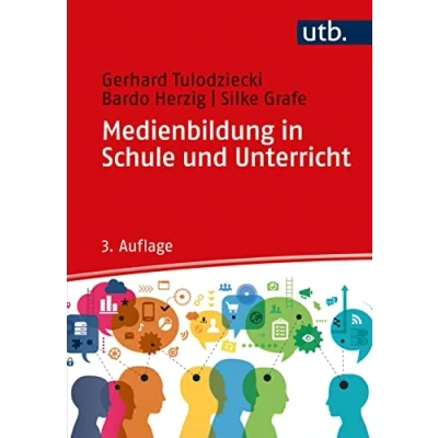 Abbildung von Medienbildung in Schule und Unterricht: Grundlagen Beispiele