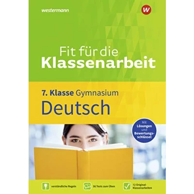 Abbildung von Fit für die Klassenarbeit Gymnasium: Klassenarbeitstrainer Deutsch 7 (Fit Klassenarbeit: Gymnasium)