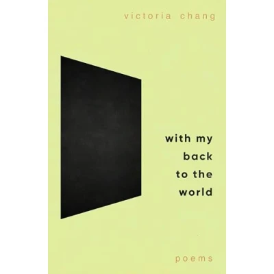 Abbildung von With My Back to the World: Winner of Forward Prize for Best Poetry Collection 2024