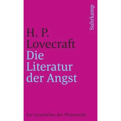 Abbildung von Die Literatur der Angst: Zur Geschichte Phantastik (suhrkamp taschenbuch)