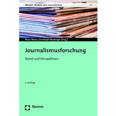 Abbildung von Journalismusforschung: Stand und Perspektiven (Aktuell. Studien zum Journalismus)