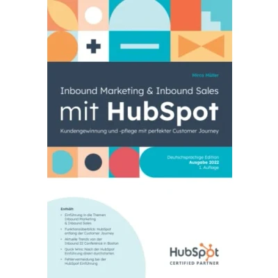Abbildung von Inbound Marketing &amp; Sales mit HubSpot: Kundengewinnung und pflege perfekter Customer Journey