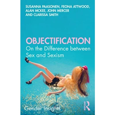 Abbildung von Objectification: On the Difference between Sex and Sexism (Gender Insights)