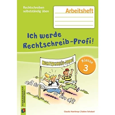 Abbildung von Ich werde Rechtschreib Profi! Klasse 3: Lehrerband: Fördermaterialien Lernzielkontrollen Lösungen Neuauflage 2015 (Rechtschreiben selbstständig üben)