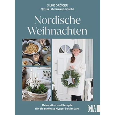 Abbildung von DIY Nordische Weihnachten: Deko Ideen, Rezepte und festliche Tipps für die schönste Hygge Zeit im Jahr. Alles Ihr Weihnachten gemütlichen Scandi Stil