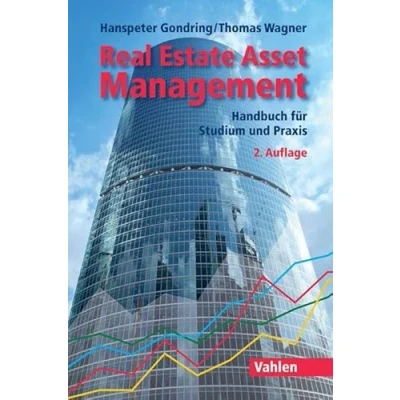 Abbildung von Real Estate Asset Management: Handbuch für Studium und Praxis