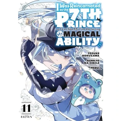 Abbildung von I Was Reincarnated as the 7th Prince So Can Take My Time Perfecting Magical Ability 11 (I Prince, I&#039;ll Ability, Band 11)