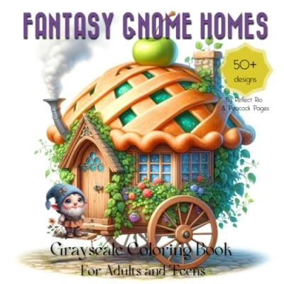 Abbildung von Fantasy Gnome Homes grayscale coloring Book: Featuring Whimsical Houses, Fairytale Architecture Suitable for Teens and Adults Relaxation ... book, Band 3)