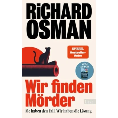 Abbildung von Wir finden Mörder: Sie haben den Fall. Die Lösung. neue Krimi Serie des Bestsellerautors von Der Donnerstagsmordclub (Wir Mörder Serie, Band 1)