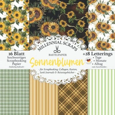 Abbildung von Bastelpapier Sonnenblumen für Scrapbooking, Collagen, Karten, Junk Journals &amp; Reisetagebücher : Decoupage DIY Papier Zubehör Zum Ausschneiden I Mit Letterings Basteln: Tagebuch Deko Inspo