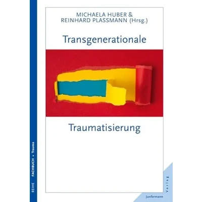 Abbildung von Transgenerationale Traumatisierung: Tagungsband zur DGTD Tagung im September 2011 in Bad Mergentheim