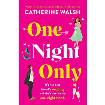 Abbildung von One Night Only: An absolutely hilarious and uplifting romantic comedy