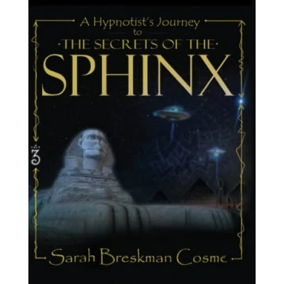 Abbildung von A Hypnotist’s Journey to The Secrets of Sphinx