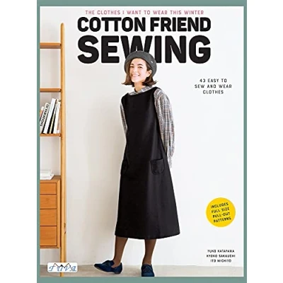 Abbildung von Cotton Friend Sewing: East to Make Clothes Sew and Wear Quickly &quot;i Want Them Now: The I This Winter
