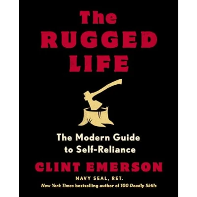 Abbildung von The Rugged Life: Modern Guide to Self Reliance: A Survival