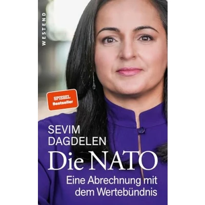 Abbildung von Die NATO: Eine Abrechnung mit dem Wertebündnis