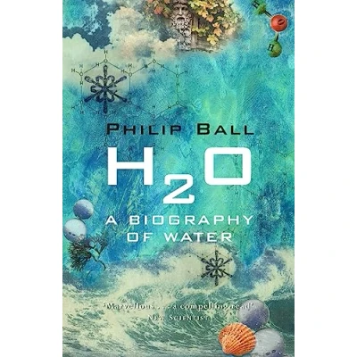 Abbildung von H2O: A Biography of Water