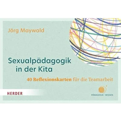 Abbildung von Sexualpädagogik in der Kita. 40 Reflexionskarten für die Teamarbeit: Sexuelle Bildung und Schutz vor sexualisierter Gewalt