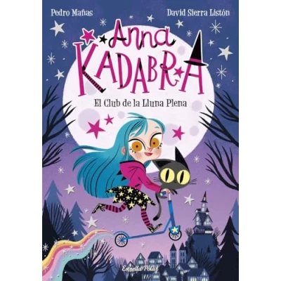 Abbildung von Anna Kadabra 1. El Club de la Lluna Plena