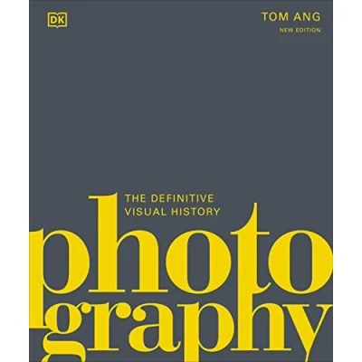Abbildung von Photography: The Definitive Visual History (DK Cultural Histories)