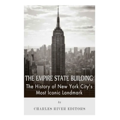 Abbildung von The Empire State Building: History of New York City’s Most Iconic Landmark
