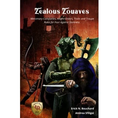Abbildung von Zealous Zouaves: Mercenary Companies, Knight Orders, Traits and Troupe Rules for Four Against Darkness