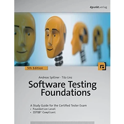 Abbildung von Software Testing Foundations: A Study Guide for the Certified Tester Exam Foundation Level ISTQB® Compliant