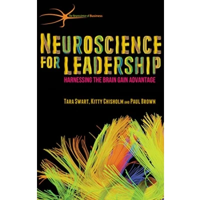 Abbildung von Neuroscience for Leadership: Harnessing the Brain Gain Advantage (The of Business)