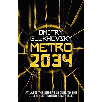 Abbildung von Metro 2034: the novels that inspired bestselling games