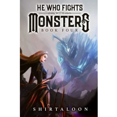 Abbildung von He Who Fights with Monsters 4: A LitRPG Adventure
