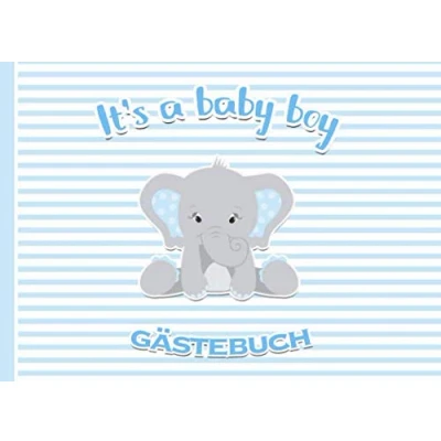 Abbildung von Gästebuch It&#039;s a boy: Babyparty Geschenkbuch Es ist ein Junge! Süßer Elefant als Motiv Baby Shower Aktivitätsbuch für Gäste 49 Einträge mit ... Geschenkidee frisch gebackene Eltern
