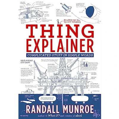 Abbildung von Thing Explainer: Complicated Stuff in Simple Words