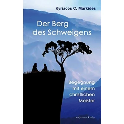 Abbildung von Der Berg des Schweigens: Begegnung mit einem christlichen Meister