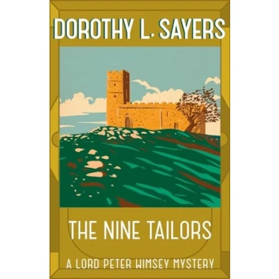 Abbildung von The Nine Tailors: a cosy murder mystery for fans of Poirot (Lord Peter Wimsey Mysteries)