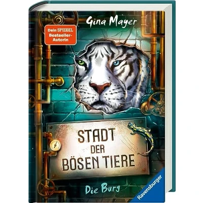 Abbildung von Stadt der bösen Tiere, Band 1: Die Burg (Tier Fantasy ab 10 Jahre von Bestseller Autorin Gina Mayer) (Stadt 1)