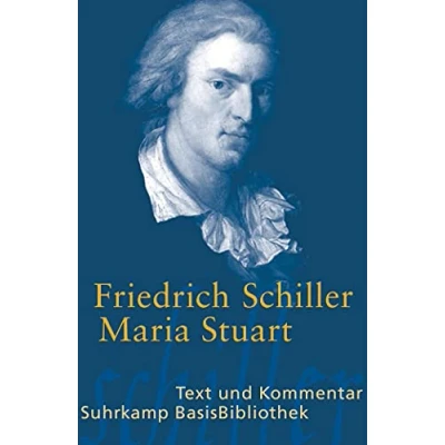 Abbildung von Maria Stuart: Trauerspiel in fünf Aufzügen (Suhrkamp BasisBibliothek)