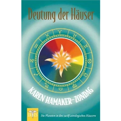 Abbildung von Deutung der Häuser: Die Planeten in den zwölf astrologischen Häusern