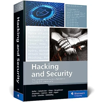 Abbildung von Hacking and Security: The Comprehensive Guide to Penetration Testing Cybersecurity (Rheinwerk Computing)