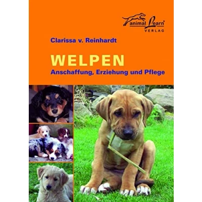 Abbildung von Welpen: Anschaffung, Eziehung und Pflege: Erziehung Pflege