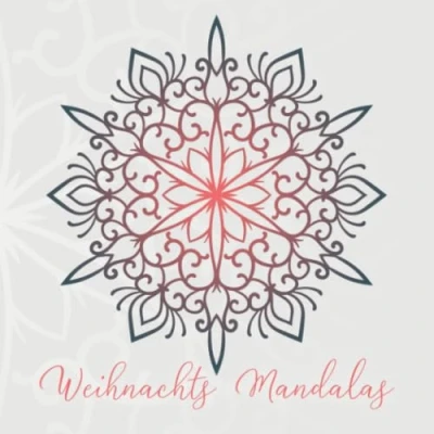 Abbildung von Weihnachts Mandalas: 54 einzigartige, winterliche und weihnachtliche Mandalas für Kinder Erwachsene zum Ausmalen als Kopiervorlage