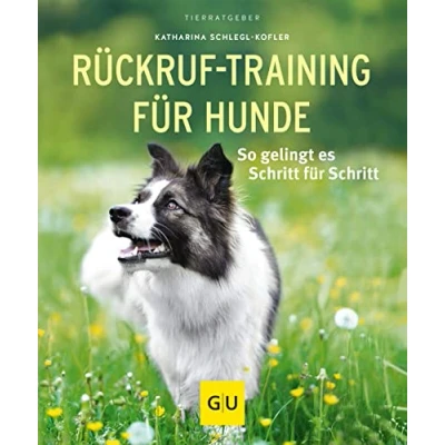 Abbildung von Rückruf Training für Hunde: So gelingt es Schritt (GU Hundeerziehung)